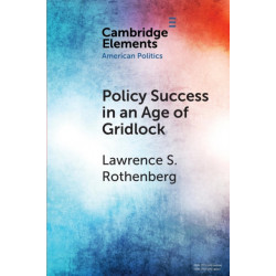 Policy Success in an Age of Gridlock: How the Toxic Substances Control Act was Finally Reformed