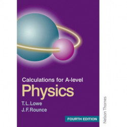 Calculations for A Level Physics