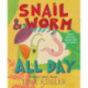 Snail and Worm All Day: Three Stories About Two Friends