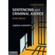 Sentencing and Criminal Justice