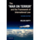 The ‘War on Terror' and the Framework of International Law