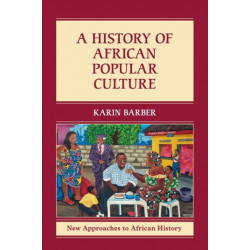 A History of African Popular Culture