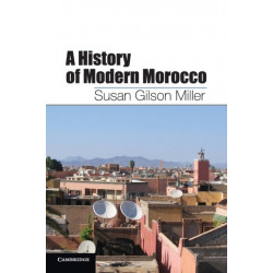 A History of Modern Morocco