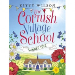 The Cornish Village School - Summer Love