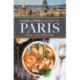 The Food Lover's Guide to Paris
