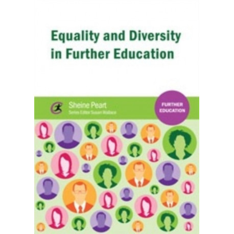 Equality and Diversity in Further Education
