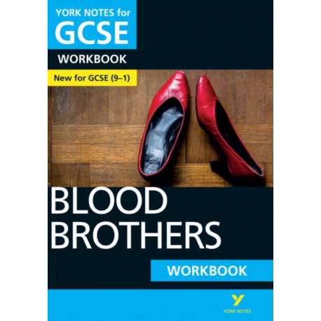 Blood Brothers York Notes GCSE English Literature Workbook - for 2026, 2027 exams: York Notes Series