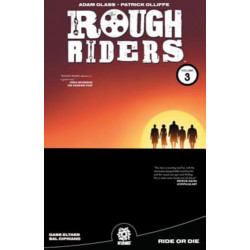 ROUGH RIDERS VOL. 3 TPB: Ride or Die