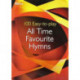 100 Easy-to-play All Time Favourite Hymns: 100 Best-Loved Hymns for Grade 1-2 Ability