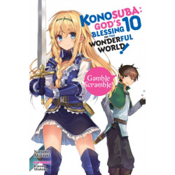 Konosuba: God's Blessing on This Wonderful World!, Vol. 10 (light novel)