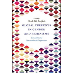 Global Currents in Gender and Feminisms: Canadian and International Perspectives