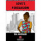 Love's Persuasion