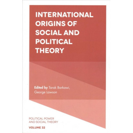 International Origins of Social and Political Theory