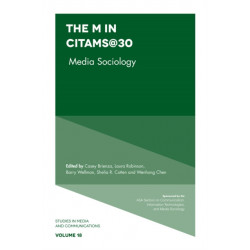 The "M" in CITAMS@30: Media Sociology