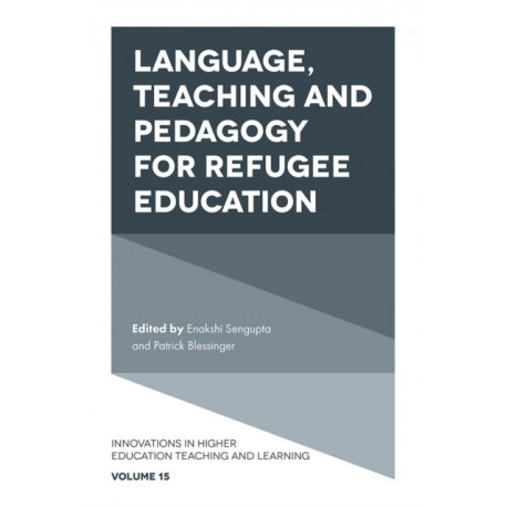 Language, Teaching and Pedagogy for Refugee Education