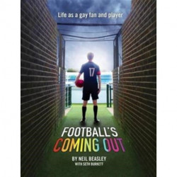 Football's Coming Out: Life as a Gay Fan and Player