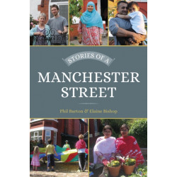 Stories of a Manchester Street