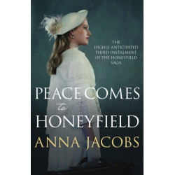 Peace Comes to Honeyfield: From the multi-million copy bestselling author