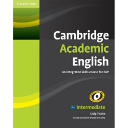 Cambridge Academic English B1+ Intermediate Student's Book: An Integrated Skills Course for EAP