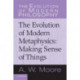 The Evolution of Modern Metaphysics: Making Sense of Things