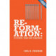 Reformation: Yesterday, Today and Tomorrow