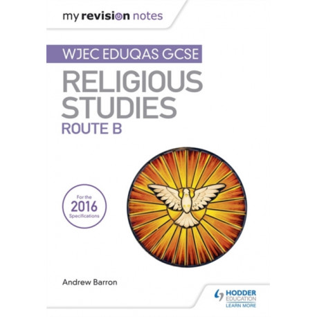 My Revision Notes WJEC Eduqas GCSE Religious Studies Route B