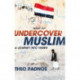 Undercover Muslim: A Journey into Yemen