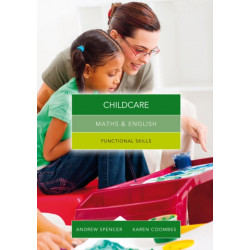 Maths and English for Childcare: Functional Skills