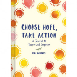 Choose Hope, Take Action