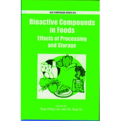 Bioactive Compounds in Foods: Effects of Processing and Storage