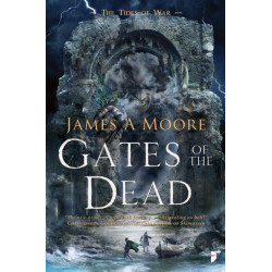 Gates of the Dead: TIDES OF WAR BOOK III