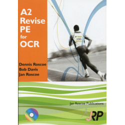 A2 Revise PE for OCR + Free CD-ROM: A Level Physical Education Student Revision Guide