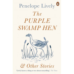 The Purple Swamp Hen and Other Stories