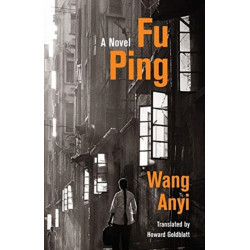 Fu Ping: A Novel