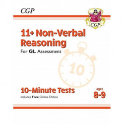 11+ GL 10-Minute Tests: Non-Verbal Reasoning - Ages 8-9 (with Online Edition)