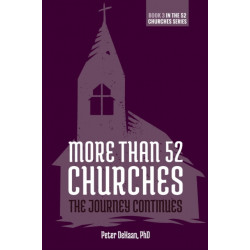More Than 52 Churches: The Journey Continues