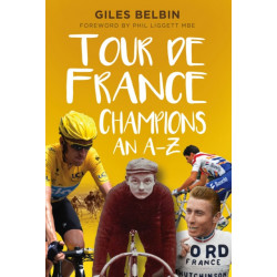 Tour de France Champions: An A-Z
