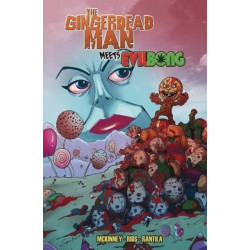 The Gingerdead Man Meets Evil Bong