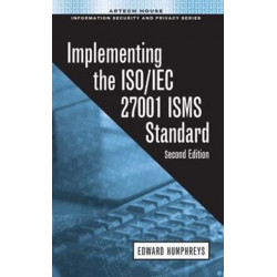 Implementing the ISO/IEC 27001 ISMS Standard, Second Edition
