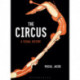 The Circus: A Visual History