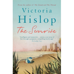 The Sunrise: The Number One Sunday Times bestseller 'Fascinating and moving'