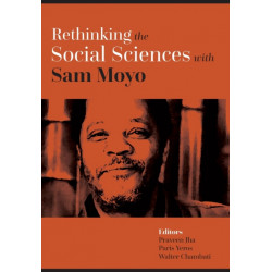 Rethinking the Social Sciences with Sam Moyo
