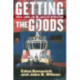 Getting the Goods: Ports, Labor, and the Logistics Revolution