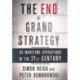 The End of Grand Strategy: US Maritime Operations in the Twenty-First Century