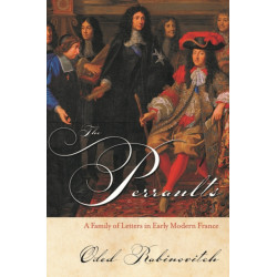 The Perraults: A Family of Letters in Early Modern France