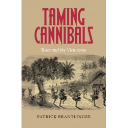 Taming Cannibals: Race and the Victorians