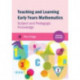 Teaching and Learning Early Years Mathematics: Subject and Pedagogic Knowledge