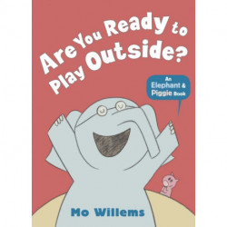 Are You Ready to Play Outside?