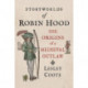 Storyworlds of Robin Hood: The Origins of a Medieval Outlaw