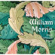William Morris: Artist Craftsman Pioneer